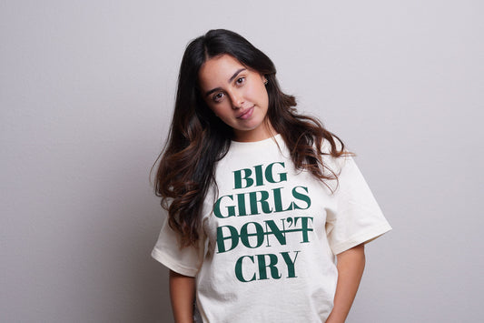 Women's "Big Girls Don't Cry" Crewneck T-Shirt (Beige/Green)